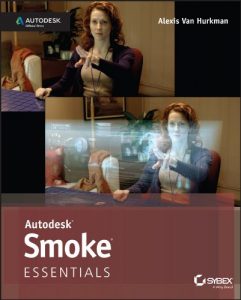 Descargar Autodesk Smoke Essentials: Autodesk Official Press pdf, epub, ebook