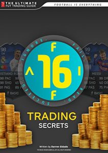 Descargar FIFA 16 Trading Secrets Guide: How to Make Millions of Coins on Ultimate Team! (English Edition) pdf, epub, ebook