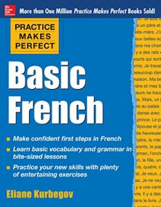 Descargar Practice Makes Perfect Basic French (Practice Makes Perfect Series) pdf, epub, ebook