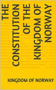 Descargar The Constitution of the Kingdom of Norway (English Edition) pdf, epub, ebook