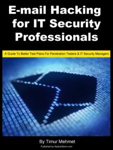 Descargar E-mail Hacking for IT Security Professionals (HackerStorm Penetration Testing Guides Book 2) (English Edition) pdf, epub, ebook