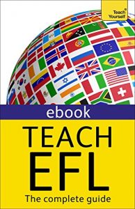 Descargar Teach English as a Foreign Language: Teach Yourself (New Edition): eBook (English Edition) pdf, epub, ebook