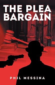 Descargar The Plea Bargain (English Edition) pdf, epub, ebook