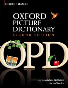 Descargar Oxford Picture Dictionary English-Spanish Edition: Bilingual Dictionary for Spanish-speaking teenage and adult students of English. (Oxford Picture Dictionary Second Edition) pdf, epub, ebook