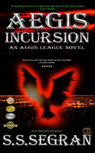 Descargar AEGIS INCURSION (Apocalyptic Action-Adventure,Thriller) (English Edition) pdf, epub, ebook