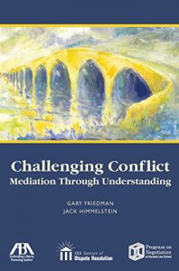 Descargar Challenging Conflict: Mediation Through Understanding pdf, epub, ebook