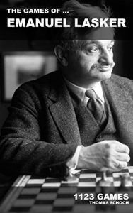 Descargar The games of … Emanuel Lasker: 1123 games (English Edition) pdf, epub, ebook