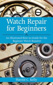 Descargar Watch Repair for Beginners: An Illustrated How-To Guide for the Beginner Watch Repairer pdf, epub, ebook