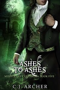 Descargar Ashes To Ashes: A Ministry of Curiosities Novella (The Ministry of Curiosities Book 5) (English Edition) pdf, epub, ebook