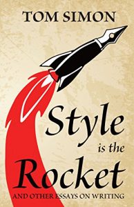 Descargar Style is the Rocket: and Other Essays on Writing (English Edition) pdf, epub, ebook