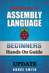 Descargar Raspberry Pi Assembly Language Beginners UPDATE (English Edition) pdf, epub, ebook
