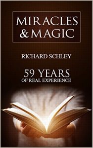 Descargar Miracles & Magic: 59 Years of Real Experience (English Edition) pdf, epub, ebook