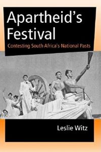 Descargar Apartheid’s Festival: Contesting South Africa’s National Pasts (African Systems of Thought) pdf, epub, ebook