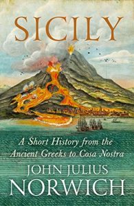 Descargar Sicily: A Short History, from the Greeks to Cosa Nostra (English Edition) pdf, epub, ebook