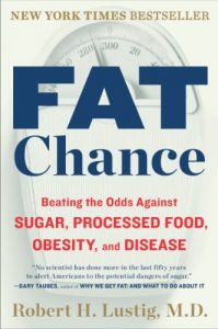 Descargar Fat Chance: Beating the Odds Against Sugar, Processed Food, Obesity, and Disease pdf, epub, ebook