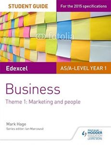 Descargar Edexcel AS/A-level Year 1 Business Student Guide: Theme 1: Marketing and people (Business As/a Year 1) (English Edition) pdf, epub, ebook