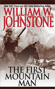 Descargar The First Mountain Man (Preacher/First Mountain Man) pdf, epub, ebook