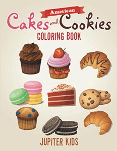 Descargar American Cakes and Cookies Coloring Book (Cakes Cookies Coloring and Art Book Series) pdf, epub, ebook