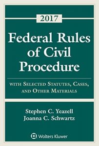 Descargar Federal Rules of Civil Procedure: with Selected Statutes, Cases, and Other Materials 2017 Supplement (Supplements) pdf, epub, ebook