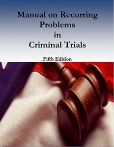 Descargar Manual on Recurring Problems in Criminal Trials (English Edition) pdf, epub, ebook