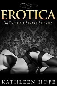 Descargar EROTICA: 34 in 1 Mega Box Set – Erotica Romance, Menage Romance, Erotica Short Stories (English Edition) pdf, epub, ebook