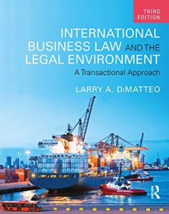 Descargar International Business Law and the Legal Environment: A Transactional Approach pdf, epub, ebook