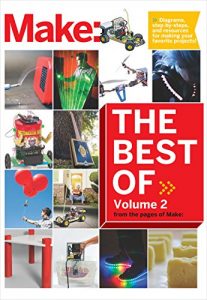 Descargar Best of Make: Volume 2: 65 Projects and Skill Builders from the Pages of Make: pdf, epub, ebook