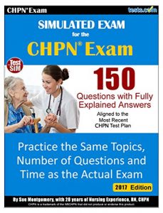 Descargar Simulated Practice Exam for the CHPN – 2017 Edition.: Study the Same Topics, Number of Questions and Time as the Actual Exam.  Includes Online Flash Card Study System. (English Edition) pdf, epub, ebook