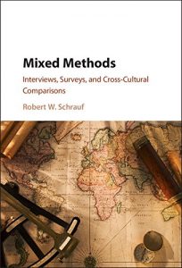 Descargar Mixed Methods: Interviews, Surveys, and Cross-Cultural Comparisons pdf, epub, ebook