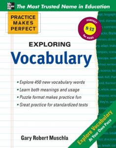 Descargar Practice Makes Perfect Exploring Vocabulary (Practice Makes Perfect Series) pdf, epub, ebook