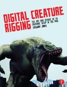 Descargar Digital Creature Rigging: The Art and Science of CG Creature Setup in 3ds Max pdf, epub, ebook