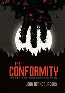 Descargar The Conformity: 3 (The Twelve-Fingered Boy Trilogy) pdf, epub, ebook