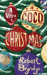 Descargar A Very Coco Christmas: A sparkling feel-good Christmas short story! (Coco Pinchard Series Book 4) (English Edition) pdf, epub, ebook