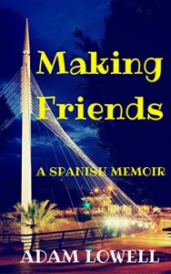 Descargar Making Friends: A Spanish Memoir (English Edition) pdf, epub, ebook