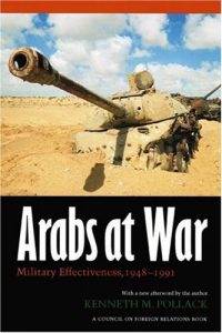 Descargar Arabs at War: Military Effectiveness, 1948-1991 (Studies in War, Society, and the Militar): Military Effectiveness,1948-1991 (Studies in War, Society, and the Military) (English Edition) pdf, epub, ebook