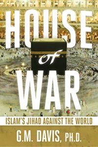 Descargar House of War: Islam’s Jihad Against the World (English Edition) pdf, epub, ebook