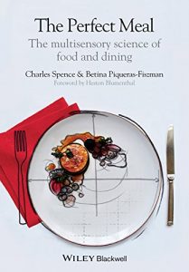 Descargar The Perfect Meal: The Multisensory Science of Food and Dining pdf, epub, ebook