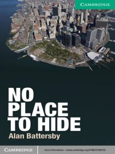 Descargar No Place to Hide Level 3 Lower-intermediate (Cambridge English Readers) pdf, epub, ebook