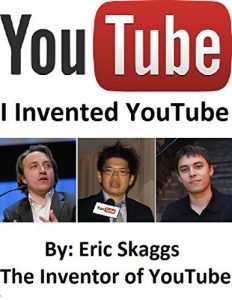 Descargar Youtube : I Invented You Tube pdf, epub, ebook