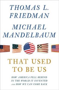 Descargar That Used to Be Us: How America Fell Behind in the World It Invented and How We Can Come Back pdf, epub, ebook