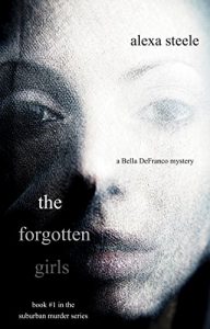Descargar The Forgotten Girls (Book #1 in The Suburban Murder Series) (English Edition) pdf, epub, ebook