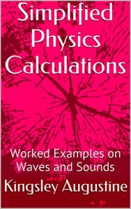 Descargar Simplified Physics Calculations: Worked Examples on Waves and Sounds (English Edition) pdf, epub, ebook