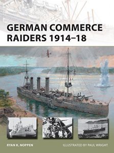 Descargar German Commerce Raiders 1914-18 (New Vanguard) pdf, epub, ebook