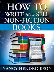 Descargar How to Write (and sell) Non-Fiction Books: 5 Easy Steps (Writing Skills Book 1) (English Edition) pdf, epub, ebook