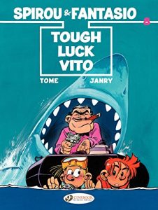 Descargar Spirou & Fantasio – Volume 8 – Tough Luck Vito pdf, epub, ebook