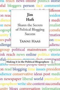 Descargar Jim Hoft Shares the Secrets of Political Blogging Success: Making it in the Political Blogosphere pdf, epub, ebook