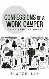 Descargar Confessions of a Work Camper: Tales from the Woods (English Edition) pdf, epub, ebook