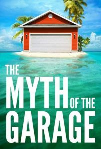 Descargar The Myth of the Garage pdf, epub, ebook