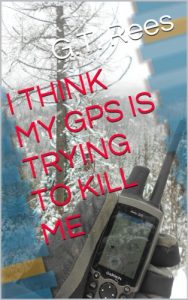 Descargar I THINK MY GPS IS TRYING TO KILL ME (I THINK MY GPS IS TRYING TO KILL ME & OTHER SHORT STORIES BY G.T. REES Book 2) (English Edition) pdf, epub, ebook