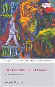 Descargar The Constitution of France: A Contextual Analysis (Constitutional Systems of the World) pdf, epub, ebook